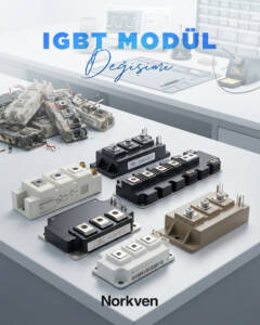 IGBT Modül Değişimi